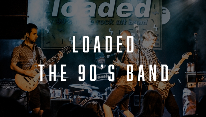 AMV Live Music | Loaded - The 90's Band