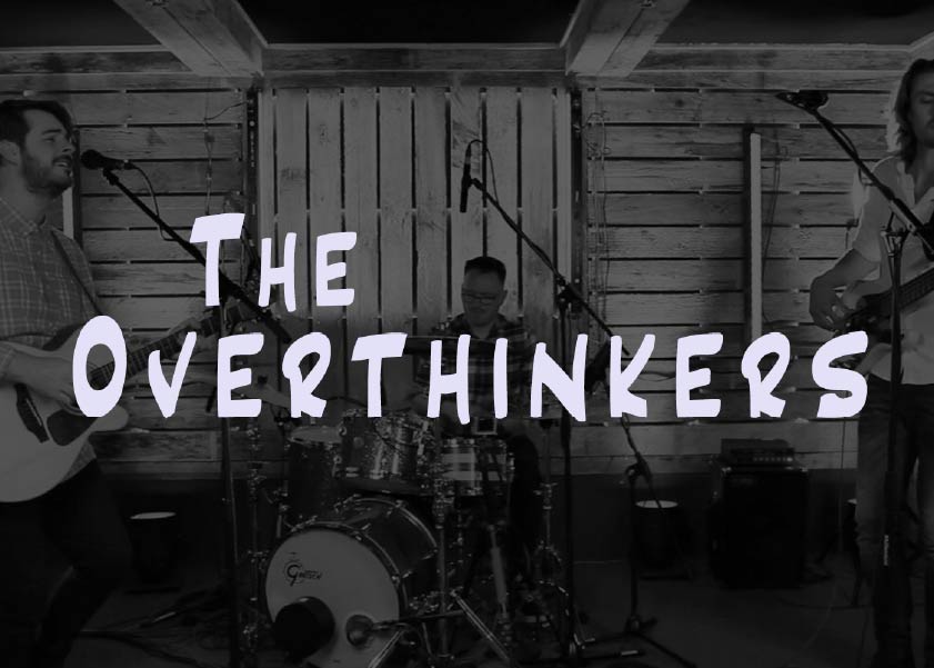 The Over Thinkers